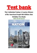 The Unfinished Nation A Concise History of the American People 8th Edition Alan Brinkley Test Bank ISBN:978-0073513331|1 - 32 Chapter|Complete Guide A+
