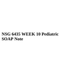 NSG 6435 PRACTICUM III: FAMILY HEALTH PEDIATRICS WEEK 10 Pediatric SOAP Note.
