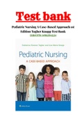 Pediatric Nursing A Case-Based Approach 1st Edition Gannon Tagher &comma;  Lisa Knapp Test Bank ISBN&colon;9781496394224&vert;1-34 Chapter&vert;Complete Guide A&plus;