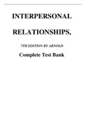 INTERPERSONAL RELATIONSHIPS, 7TH EDITION BY ARNOLD Complete Test Bank  