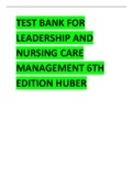 TEST BANK FOR LEADERSHIP AND NURSING CARE LEADERSHIP MANAGEMENT CARE 6TH EDITION&period;pdf
