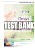 PHYSICAL EXAMINATION AND HEALTH ASSESSMENT 7TH EDITION TEST BANK BY CAROLYN JARVIS ( ALL CHAPTERS) & PHYSICAL EXAMINATION AND HEALTH ASSESSMENT 8TH EDITION TEST BANK BY CAROLYN JARVIS