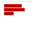TEST BANK FOR MARKETING 12TH EDITION,ALL CHAPTERS COMPLETE 