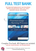 Test Bank For Pharmacology and the Nursing Process 10th Edition by Linda Lilley, Shelly Rainforth Collins, Julie Snyder 9780323827973 Chapter 1-58 Complete Guide A+