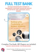 Test bank For Bontrager's Textbook of Radiographic Positioning and Related Anatomy 10th Edition by John Lampignano; Leslie E. Kendrick 9780323749565 Chapter 1-20 Complete Guide A+