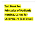 Test Bank For Principles of Pediatric Nursing&comma; Caring for Children&comma; 7e &lpar;Ball et al&period;&rpar;&period;pdf