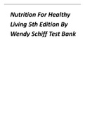 Test Bank for Nutrition For Healthy Living 5th Edition By Wendy Schiff&period;pdf