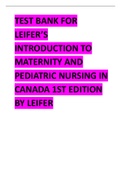 TEST BANK FOR LEIFER’S INTRODUCTION TO MATERNITY AND PEDIATRIC NURSING IN CANADA 1ST EDITION BY LEIFER 2024 UPDATE 