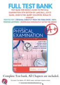 Test Bank For Seidel's Guide to Physical Examination 10th Edition by Jane Ball, Joyce Dains, John Flynn, Barry Solomon, Rosalyn Stewart 9780323761833 Chapter 1-26 Complete Guide .