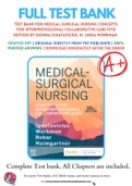 Test bank for Medical-Surgical Nursing Concepts for Interprofessional Collaborative Care 10th Edition by Donna Ignatavicius, M. Linda Workman 9780323612425 Chapter 1-69 Complete Guide.