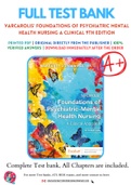 Test Bank for Varcarolis' Foundations of Psychiatric Mental Health Nursing A Clinical 9th Edition By Margaret Halter Chapter 1-36 Complete Guide A+