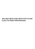 2022/2023 MED SURG HESI EXIT EXAM Latest Test Bank With Rationales.