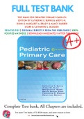 Test Bank For Pediatric Primary Care 6th Edition by Catherine E. Burns & Ardys M. Dunn & Margaret A. Brady & Nancy Barber Starr & Catherine G. Blosser 9780323243384 Chapter 1-43 Complete Guide .