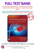 Test bank for Pharmacology&colon; Connections to Nursing Practice 4th Edition by Michael P&period; Adams&semi; Carol Quam Urban 9780135949221 Chapter 1-75 Complete Guide&period;