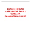 NURS 2092 HEALTH  ASSESSMENT EXAM 2  QUIZBANK  QUESTIONS,ANSWERS WITH RATIONALES RASMUSSEN COLLEGE