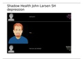 Shadow Health John Larsen SH depression(UPDATE)