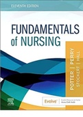 Test Bank For Fundamentals of Nursing 11th Edition Potter Perry Chapter 1-50 |9780323810340| All Chapters with Answers and Rationals .