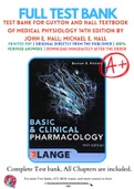 Test Bank For Guyton and Hall Textbook of Medical Physiology 14th Edition by John E. Hall; Michael E. Hall 9780323597128 Chapter 1-85 Complete Guide .