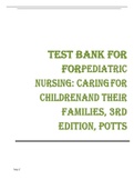Test Bank for Pediatric Nursing Caring for Children and Their Families 3rd Edition By Potts,  ISBN-10 1435486722, ISBN-13 978-1435486720 | Complete Guide A+
