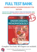 Test Bank for Understanding Pathophysiology 7th Edition By Sue E. Huether; Kathryn L. McCance Chapter 1-44 Complete Guide A+