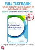 Test Banks For Nursing Delegation and Management of Patient Care 2nd Edition by Kathleen Motacki; Kathleen Burke, 9780323321099, Chapter 1-21 Complete Guide