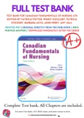 Test Bank For Canadian Fundamentals of Nursing 6th Edition by Patricia Potter&comma; Wendy Duggleby&comma; Patricia Stockert&comma; Barbara Astle&comma; Anne Perry&comma; Amy Hall 9781771721134 Chapter 1-48 Complete Guide&period;
