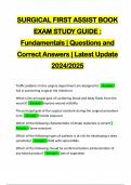 SURGICAL FIRST ASSIST BOOK EXAM STUDY GUIDE &colon; Fundamentals &vert; Questions and Correct Answers &vert; Latest Update 2024&sol;2025