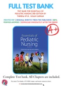 Test Bank For Essentials of Pediatric Nursing 3rd Edition by Theresa Kyle , Susan Carman 9781451192384 Chapter 1-29 Complete Guide.