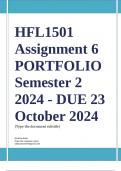 HFL1501 Assignment 6 PORTFOLIO (COMPLETE ANSWERS) Semester 2 2024 - DUE 23 October 2024; 100% TRUSTED Complete, trusted solutions and explanations. Ensure your success with us...