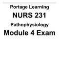 Portage Learning NURS 231 Pathophysiology Module 4 Exam 2022/2023