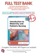 Test Bank for Introduction to Maternity and Pediatric Nursing 9th Edition by Gloria Leifer 9780323826808 Chapter 1-34 Complete Guide A+