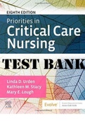 TEST BANK for Priorities in Critical Care Nursing 8th Edition by Linda Urden. (Cmplete Test Bank Q&A_All Chapters 1-27.)