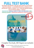 Test bank For Primary Care Art and Science of Advanced Practice Nursing - An Interprofessional Approach 5th Edition by Lynne M. Dunphy 9780803667181 Chapter 1-82 Complete Guide.