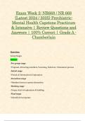 Exam Week 2&colon; NR668 &sol; NR 668 &lpar;Latest 2024 &sol; 2025&rpar; Psychiatric-Mental Health Capstone Practicum & Intensive &vert; Review Questions and Answers &vert; 100&percnt; Correct &vert; Grade A - Chamberlain