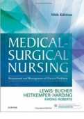 Lewis: Medical-Surgical Nursing, 10th Edition EXAM TEST BANK Chap 1-68 Complete Questions with answers Graded A+