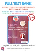 Test Bank for Gould's Pathophysiology for the Health Professions 6th Edition By Robert Hubert Chapter 1-28 Complete Guide A+
