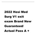 2022 Hesi Med Surg V1 exit exam Brand New Guaranteed&sol; Actual Pass A &plus; 