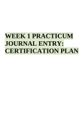 WEEK 1 PRACTICUM JOURNAL ENTRY: CERTIFICATION PLAN