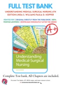 Test Bank for Understanding Medical-Surgical Nursing 6th Edition By Linda S. Williams; Paula D. Hopper Chapter 1-57 Complete Guide A+