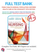 Test Bank for Public Health Nursing: Population-Centered Health Care in the Community 10th Edition By Marcia Stanhope; Jeanette Lancaster Chapter 1-46 Complete Guide A+