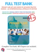 Test Bank for Primary Care Art and Science of Advanced Practice Nursing - An Interprofessional Approach 5th edition By Lynne M. Dunphy; Jill E. Winland-Brown; Brian Oscar Porter; Debera J. Thomas Chapter 1-82 Complete Guide A+