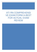 ATI RN COMPREHENSI  VE EXAM FORM A-BEST  FOR ACTUAL EXAM  REVIEW