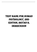 Test Bank for Human Physiology, 2nd Edition, Bryan H. Derrickson