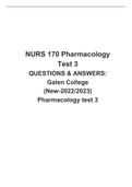 NURS 170 Pharmacology  Test 3 QUESTIONS & ANSWERS&colon; Galen College &lpar;New-2022&sol;2023&rpar; Pharmacology test 3