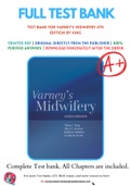 Test Bank For Varney’s Midwifery 6th Edition by King 9781284160215 Chapter 1-38 Complete Guide.