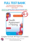 Test Bank For Health Assessment in Nursing 6th Edition by Janet R. Weber, Jane H. Kelley 9781496344380 Chapter 1-34 Complete Guide.