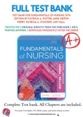 Test Bank For Fundamentals of Nursing 10th Edition by Patricia A. Potter; Anne Griffin Perry; Patricia A. Stockert; Amy Hall 9780323677721 Chapter 1-50 Complete Guide.