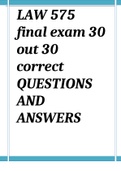 LAW 575 final exam 30 out 30 correct QUESTIONS AND ANSWERS