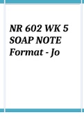 NR 602 WK 5 SOAP NOTE Format - Jo