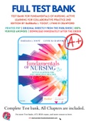 Test Bank For Fundamentals of Nursing: Active Learning for Collaborative Practice 2nd Edition by Barbara L Yoost, Lynne R Crawford 9780323508643 Chapter 1-42 Complete Guide.
